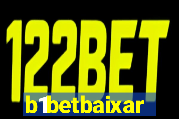 b1betbaixar