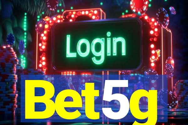 Bet5g