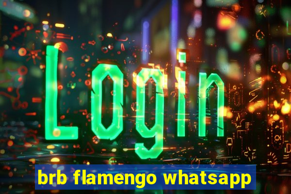 brb flamengo whatsapp