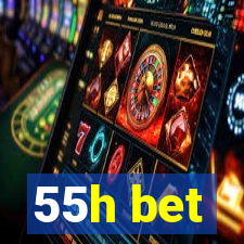 55h bet