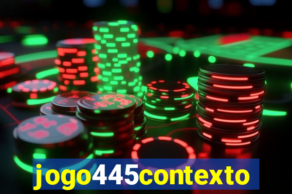 jogo445contexto