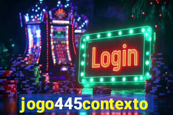 jogo445contexto