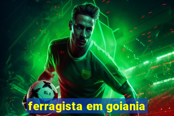 ferragista em goiania