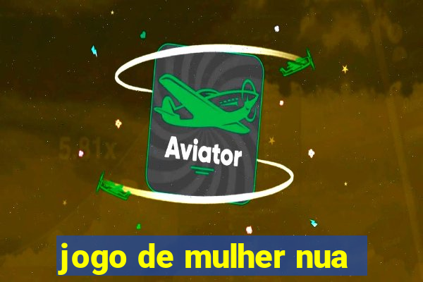 jogo de mulher nua