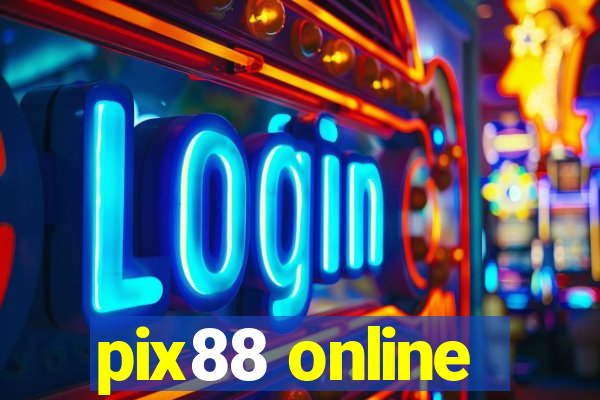 pix88 online