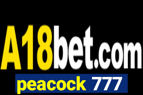 peacock 777
