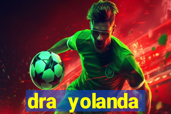 dra yolanda fernandes malta bettin