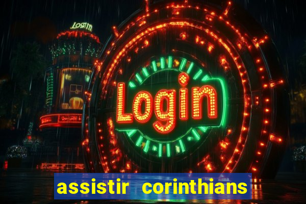 assistir corinthians x palmeiras ao vivo futemax