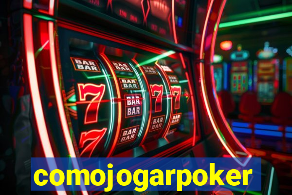 comojogarpoker