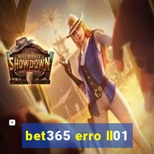 bet365 erro ll01