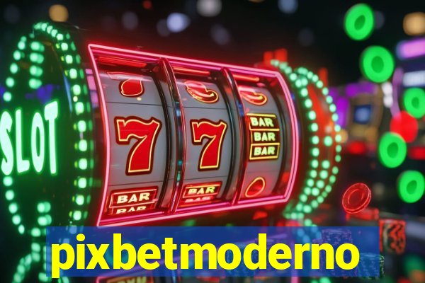 pixbetmoderno