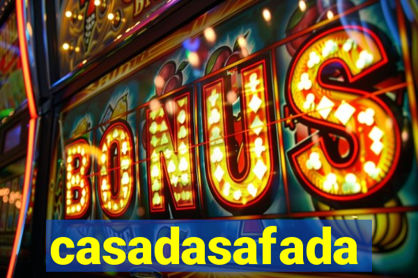 casadasafada