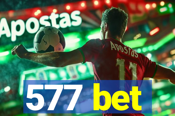 577 bet
