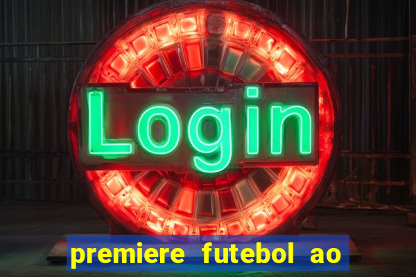 premiere futebol ao vivo hd