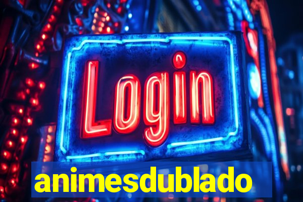 animesdublado