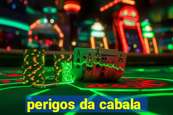 perigos da cabala