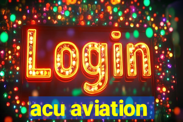 acu aviation