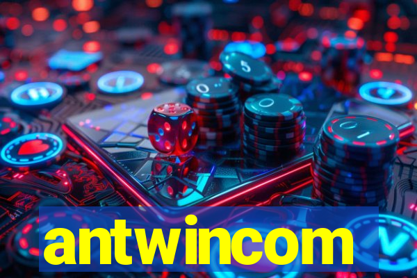 antwincom