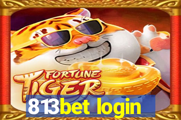 813bet login