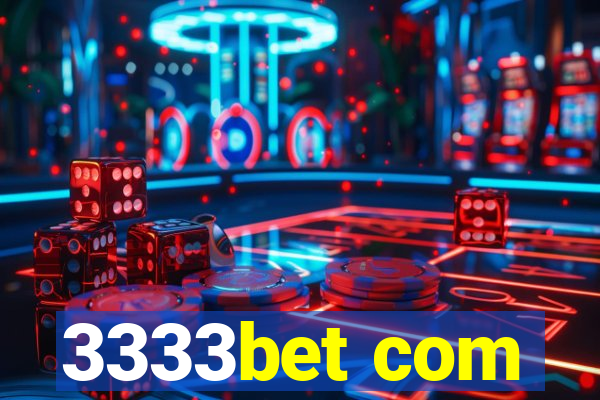 3333bet com