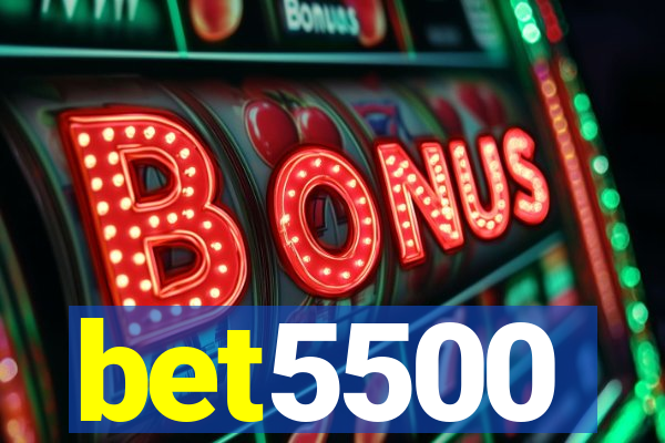 bet5500