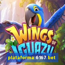 plataforma 6167 bet