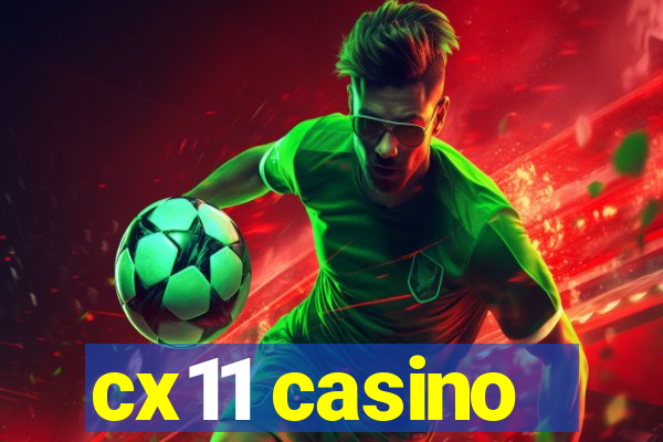 cx11 casino