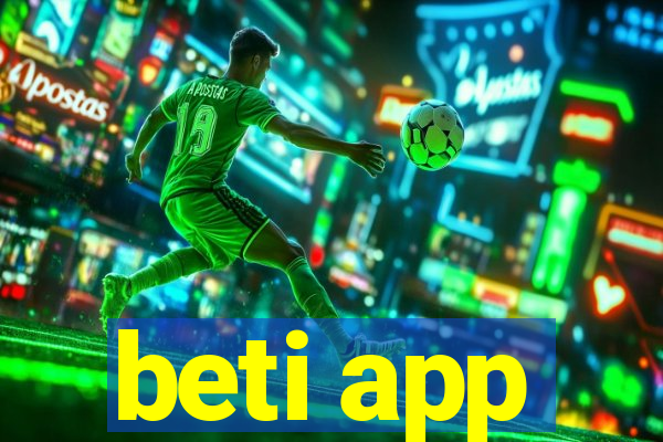 beti app