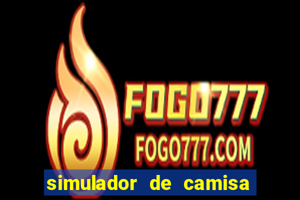 simulador de camisa de time
