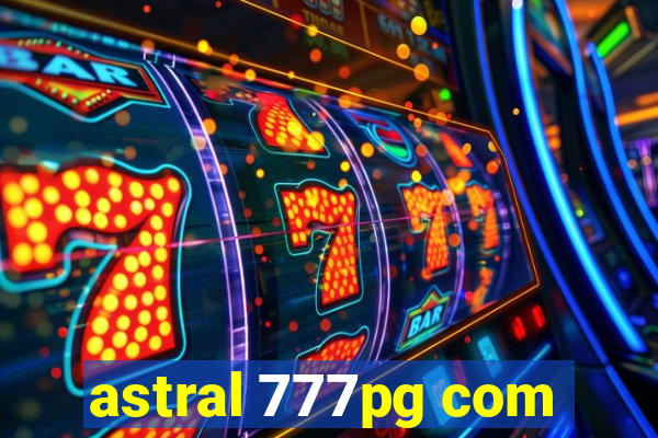 astral 777pg com