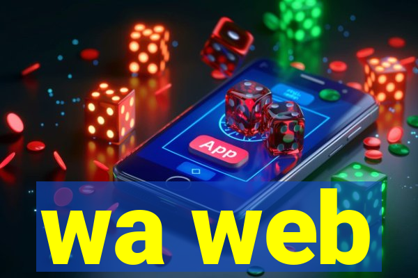 wa web