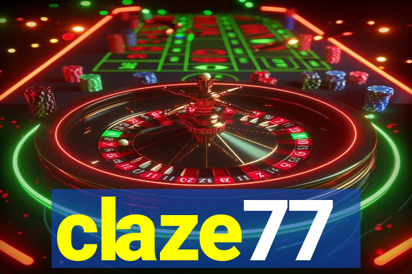 claze77