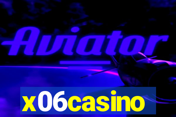 x06casino