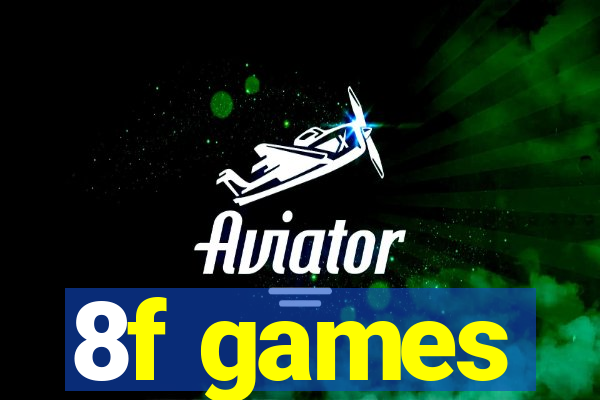 8f games