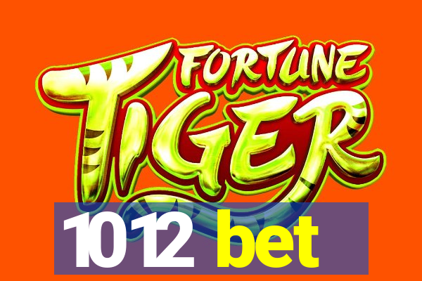1012 bet