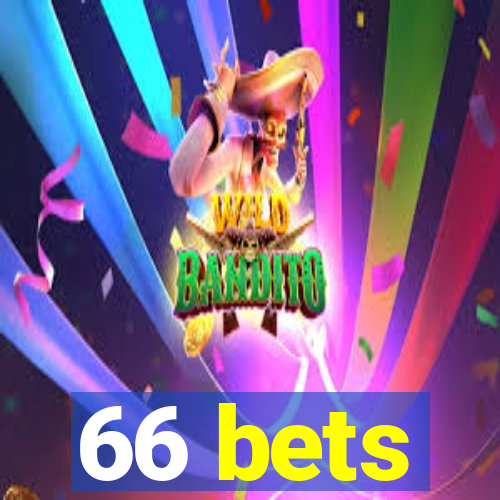 66 bets