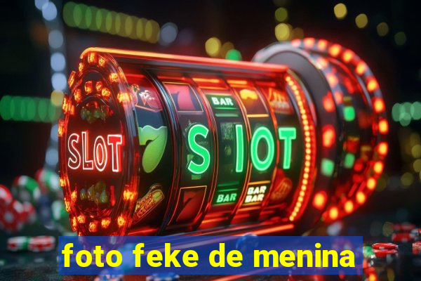 foto feke de menina