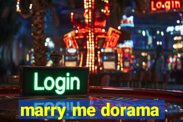 marry me dorama