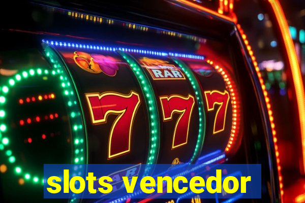 slots vencedor