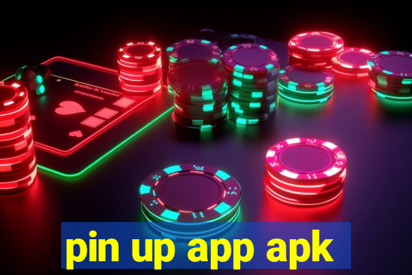 pin up app apk
