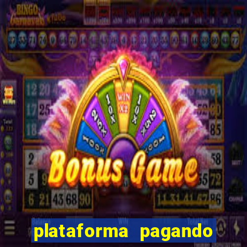 plataforma pagando no cadastro fortune tiger