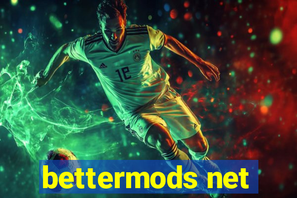 bettermods net