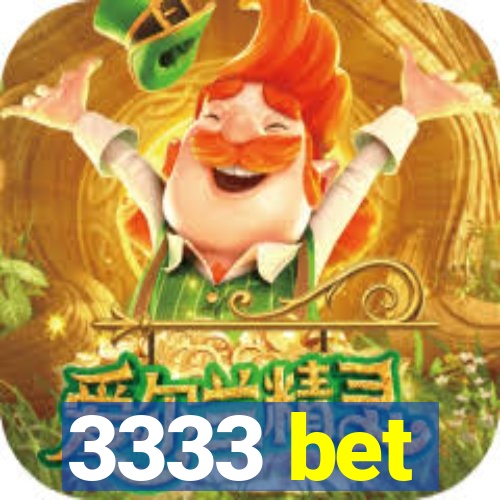 3333 bet