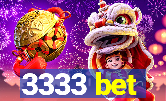 3333 bet