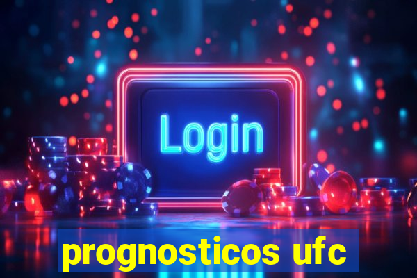 prognosticos ufc
