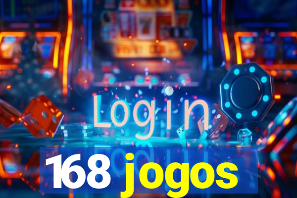 168 jogos