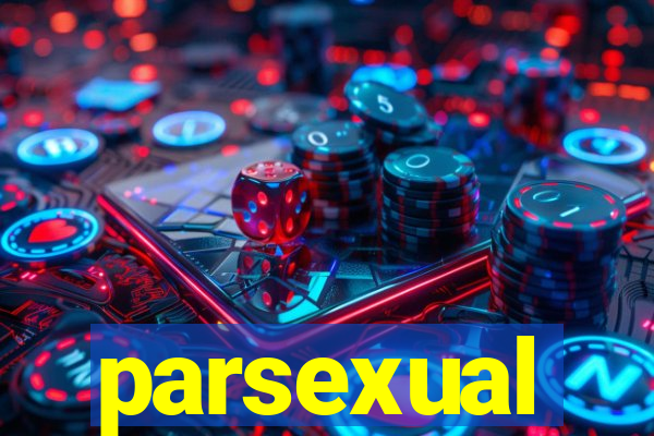 parsexual