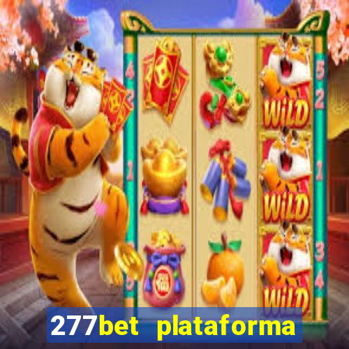 277bet plataforma de jogos