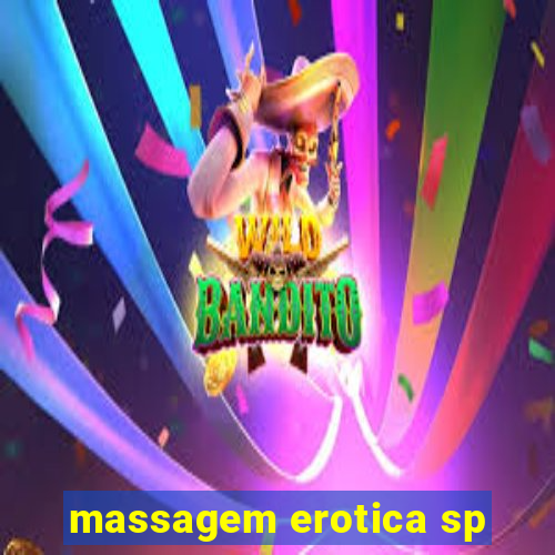 massagem erotica sp
