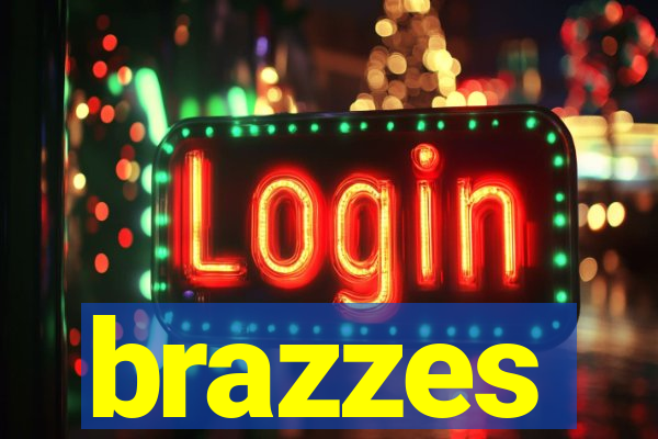 brazzes